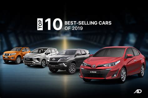 10 best selling cars in the Philippines 2019 .